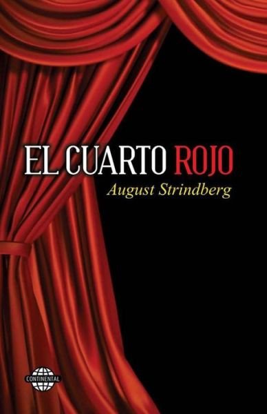 Cover for August Strindberg · El Cuarto Rojo (Paperback Bog) (2014)