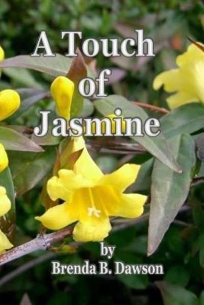 Cover for Brenda B Dawson · A Touch of Jasmine (Paperback Bog) (2014)