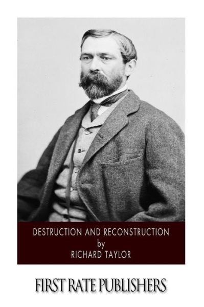 Cover for Richard Taylor · Destruction and Reconstruction (Pocketbok) (2014)
