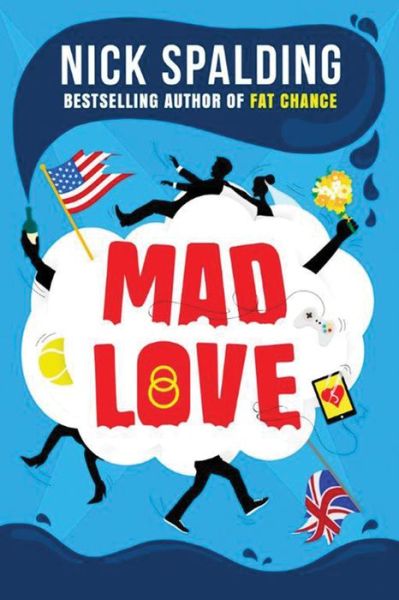 Cover for Nick Spalding · Mad Love (Paperback Book) (2016)