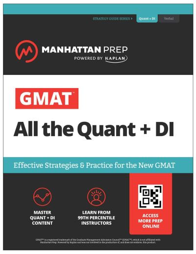 GMAT All the Quant + DI - Manhattan Prep - Books - Manhattan Prep Publishing - 9781506292113 - July 2, 2024