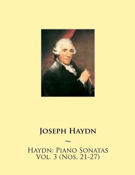 Cover for Joseph Haydn · Haydn: Piano Sonatas Vol. 3 (Nos. 21-27) (Paperback Book) (2015)