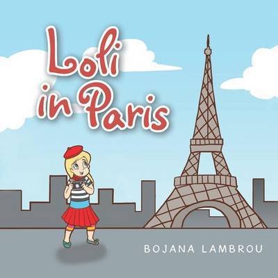 Cover for Bojana Lambrou · Loli in Paris (Paperback Book) (2015)