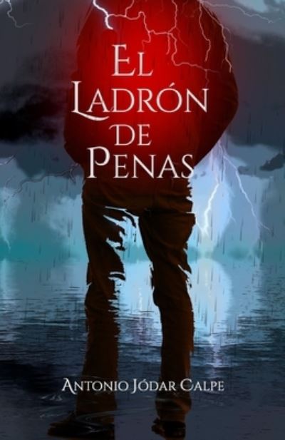 Cover for Antonio Jódar Calpe · Ladrón de Penas (Book) (2017)