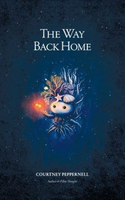 Cover for Courtney Peppernell · The Way Back Home (Paperback Bog) (2022)