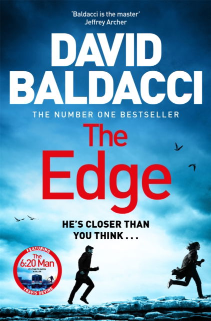 Cover for David Baldacci · The Edge: the blockbuster follow up to the number one bestseller The 6:20 Man - Travis Devine (Paperback Bog) (2024)