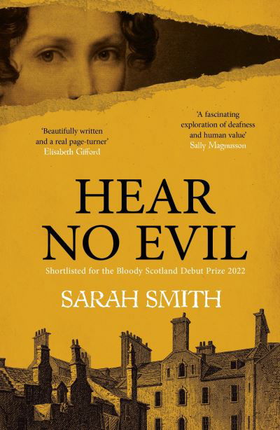 Cover for Sarah Smith · Hear No Evil: Shortlisted for the CWA Historical Dagger 2023 (Paperback Book) (2023)