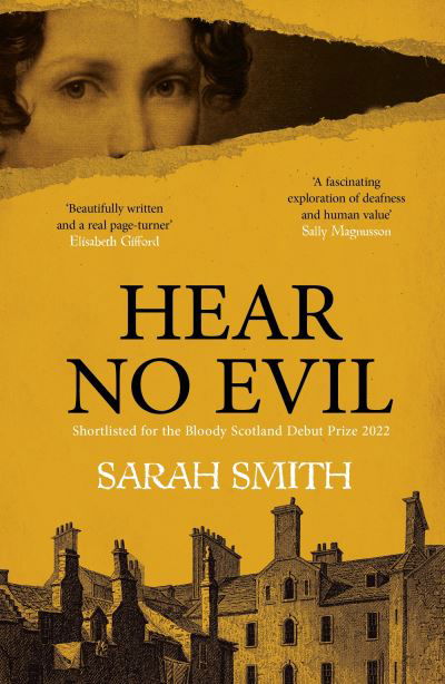 Cover for Sarah Smith · Hear No Evil: Shortlisted for the CWA Historical Dagger 2023 (Pocketbok) (2023)