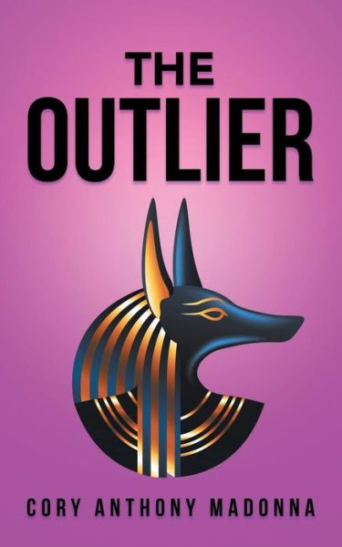 Cover for Cory Anthony Madonna · The Outlier (Paperback Book) (2018)