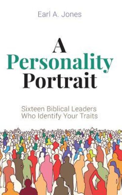 Cover for Earl A Jones · A Personality Portrait (Hardcover Book) (2018)