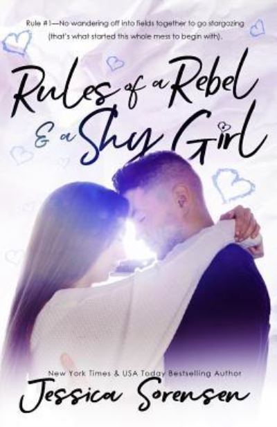 Cover for Jessica Sorensen · Rules of a Rebel and a Shy Girl (Paperback Book) (2016)