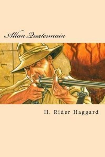 Cover for H Rider Haggard · Allan Quatermain (Paperback Bog) (2016)