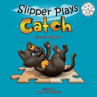 Cover for Tess Rixen · Slipper Plays Catch (Paperback Book) (2016)