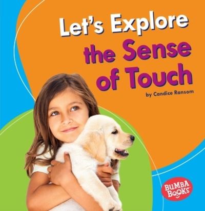 Cover for Candice Ransom · Let's Explore the Sense of Touch (Book) (2020)