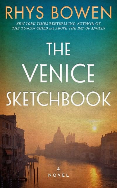 Cover for Rhys Bowen · The Venice Sketchbook: A Novel (Paperback Bog) (2021)
