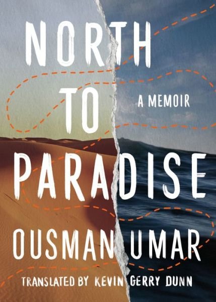 Cover for Ousman Umar · North to Paradise: A Memoir (Hardcover Book) (2022)