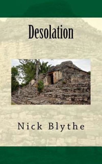 Cover for Nick Blythe · Desolation (Paperback Book) (2017)