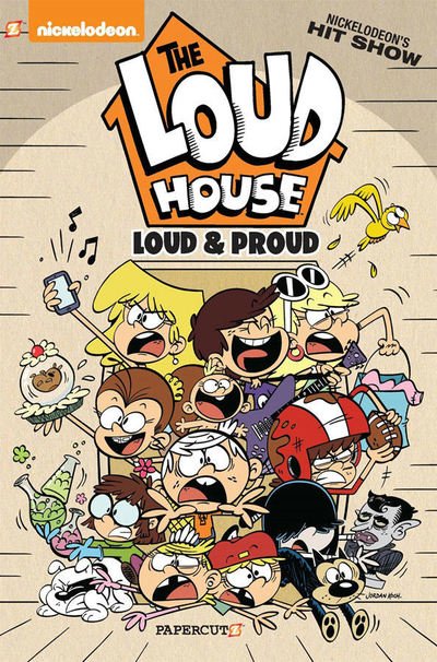 The Loud House #6: Loud and Proud - The Loud House - The Loud House Creative Team - Books - Papercutz - 9781545802113 - May 7, 2019