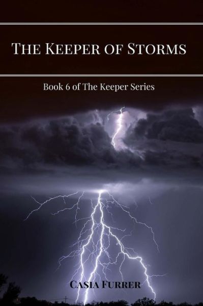 Cover for Casia Furrer · The Keeper of Storms (Paperback Book) (2018)