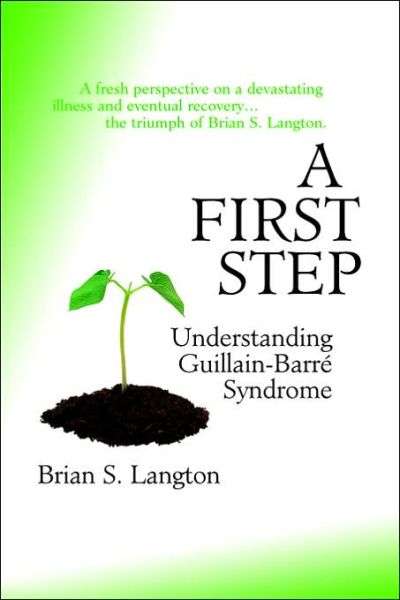 Cover for Brian S. Langton · A First Step - Understanding Guillain-barre Syndrome (Paperback Book) (2002)