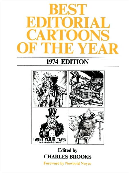 Cover for Charles Brooks · Best Editorial Cartoons of the Year: 1974 Edition (Paperback Book) (1999)