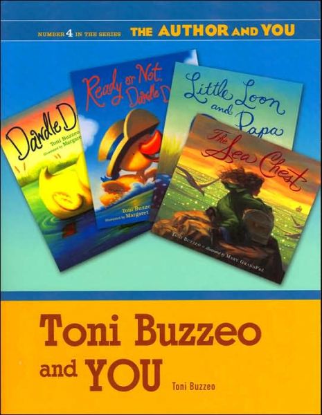 Toni Buzzeo and YOU - The Author and YOU - Toni Buzzeo - Books - ABC-CLIO - 9781591582113 - October 30, 2005