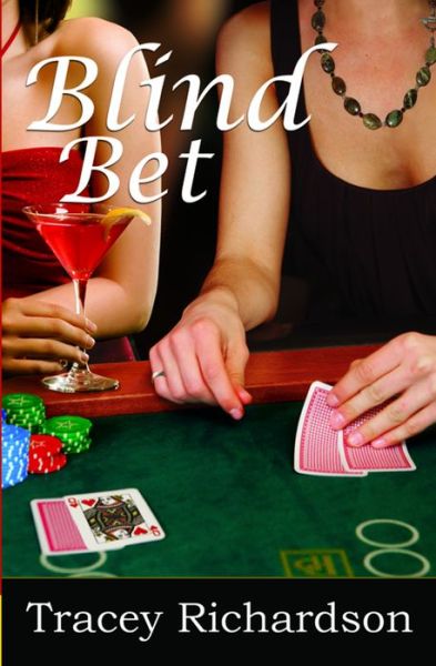 Cover for Tracey Richardson · Blind Bet (Paperback Book) (2010)