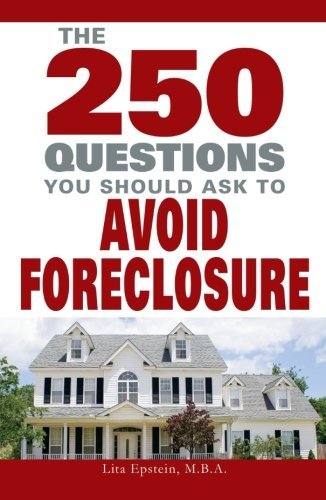Cover for Lita Epstein · 250 Questions You Should Ask to Avoid Foreclosure (Pocketbok) (2007)