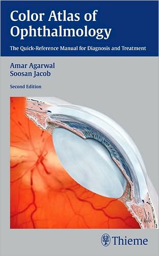 Cover for Amar Agarwal · Color Atlas of Ophthalmology: The Quick-Reference Manual for Diagnosis and Treatment (Paperback Bog) (2009)