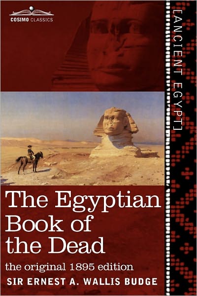 Cover for Ernest A. Wallis Budge · The Egyptian Book of the Dead: the Papyrus of Ani in the British Museum; the Egyptian Text with Interlinear Transliteration and Translation, a Runnin (Cosimo Classics) (Paperback Book) [Bilingual edition] (2011)