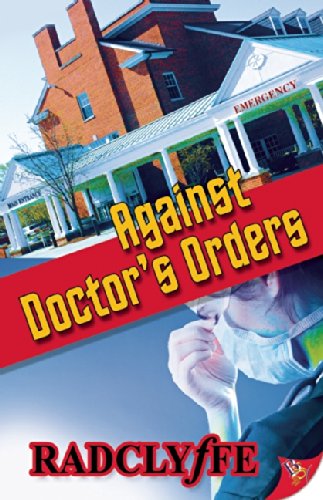 Cover for Radclyffe · Against Doctor's Orders (Paperback Book) (2014)