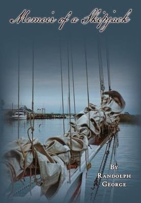Cover for Randolph George · Memoir of a Skipjack (Taschenbuch) (2019)