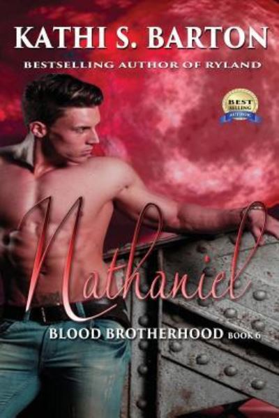 Nathaniel - Kathi S. Barton - Books - World Castle Publishing, LLC - 9781629896113 - December 23, 2016