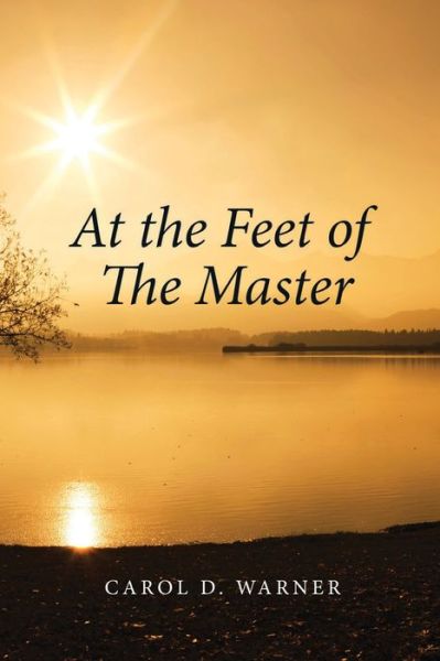 Cover for Carol D Warner · At the Feet of the Master (Paperback Book) (2021)