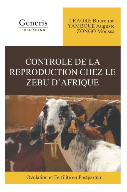 Cover for Zongo Moussa · Reproduction medicalement assistee chez la chevre du Sahel (Taschenbuch) (2021)
