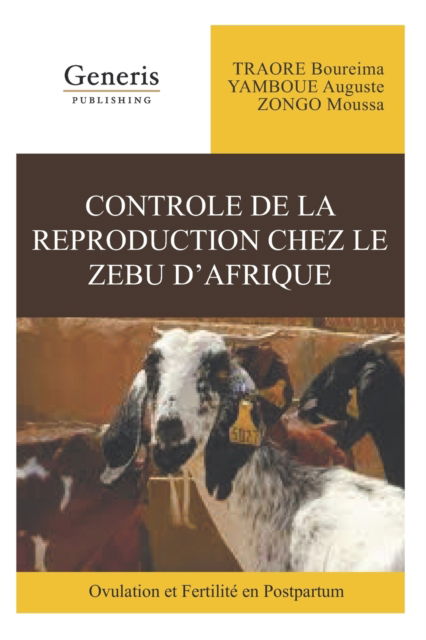 Cover for Zongo Moussa · Reproduction medicalement assistee chez la chevre du Sahel (Paperback Book) (2021)