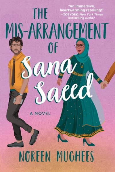Cover for Noreen Mughees · The Mis-Arrangement of Sana Saeed: A Novel (Paperback Book) (2023)