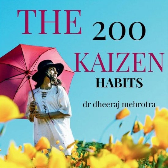Cover for Dheeraj · 200 KAIZEN Habits (Book) (2021)