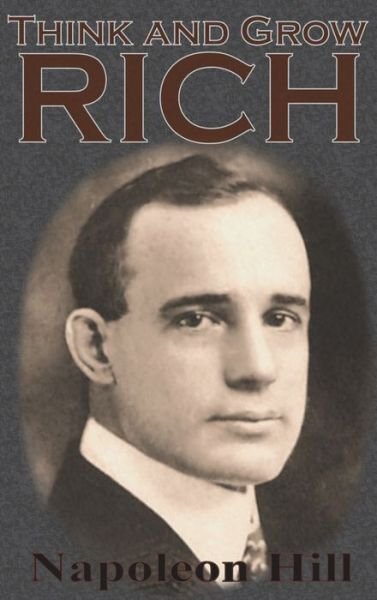 Think and Grow Rich - Napoleon Hill - Books - Chump Change - 9781640321113 - April 4, 1937