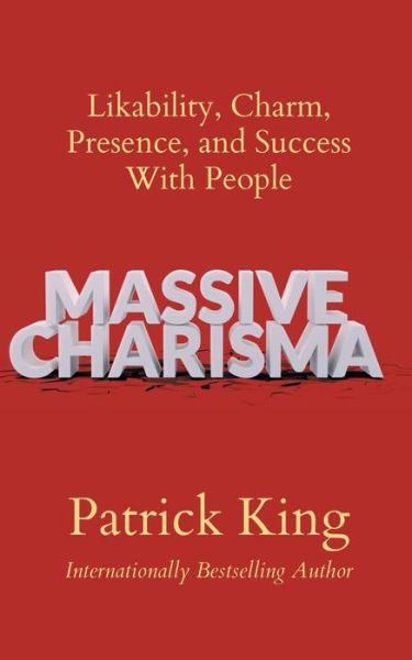 Cover for Patrick King · Massive Charisma (Paperback Book) (2022)