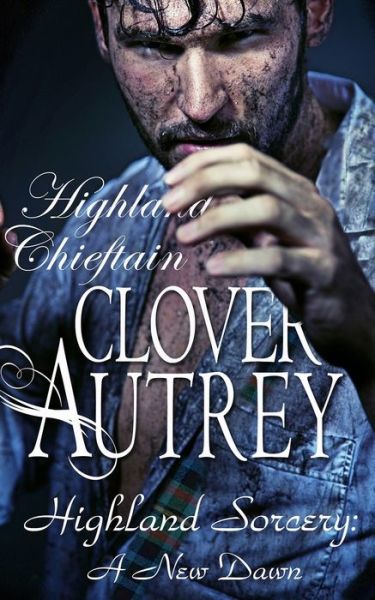 Cover for Clover Autrey · Highland Chieftain (Paperback Book) (2019)