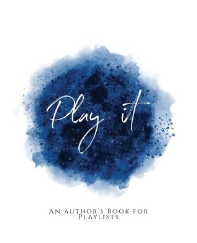 Play It! - Teecee Design Studio - Bücher - Independently Published - 9781653600113 - 31. Dezember 2019