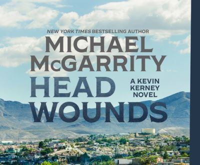 Cover for Michael McGarrity · Head Wounds (CD) (2021)