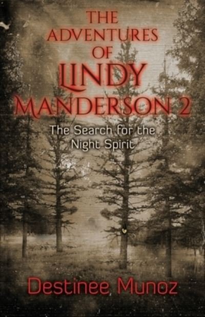 Cover for Destinee Munoz · Adventures of Lindy Manderson 2 (Bog) (2023)