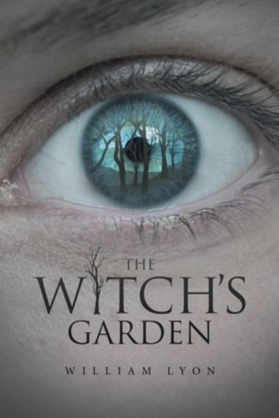 Cover for William Lyon · The Witch?s Garden (Paperback Book) (2022)