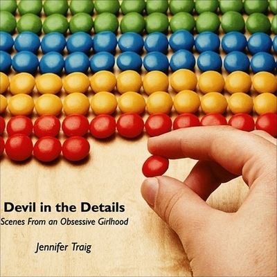 Devil in the Details - Jennifer Traig - Musiikki - HIGHBRIDGE AUDIO - 9781665184113 - tiistai 31. tammikuuta 2006