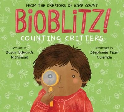 Cover for Susan Edwards Richmond · Bioblitz!: Counting Critters - Community Science Counts! (Innbunden bok) (2022)