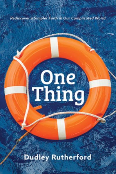 Cover for Dudley Rutherford · One Thing (Paperback Book) (2021)