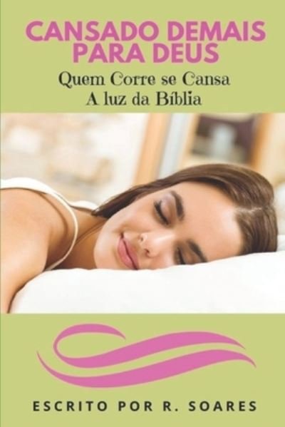 Cover for Robson Soares · Cansados demais para Deus? (Paperback Bog) (2019)