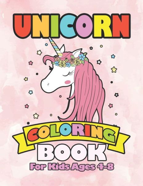 Cover for William Smith · Unicorn Coloring Book for Kids Ages 4-8 (Paperback Bog) (2019)